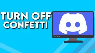 How To Disable And Turn Off Confetti on Party Mode on Discord PC