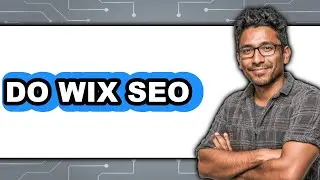 How to Do Wix SEO (Only Way)