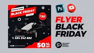 Photoshop Tutorial 💥 Cómo diseñar Flyer BLACK FRIDAY para Redes Sociales  + Plantillas PSD GRATIS