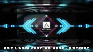 Eric Linger feat. Bri Kras - Discreet