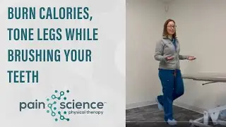Burn Calories, Tone Legs While Brushing Your Teeth