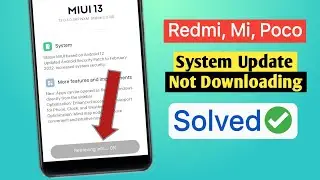 Retrieving info update Problem | Update not Downloading miui | Redmi, poco update not downloading 🔥