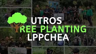 Tree planting at LPPCHEA 2019 - UTROS Environmental Research and Development