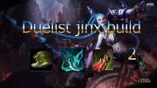 league of legends jinx duelist build 2