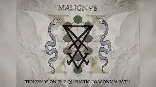 MALIGNUS - KING OF THE SPHERES OF DEATH