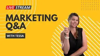 🎙TOPIC: Marketing Q&A Session - with Tessa Ashford