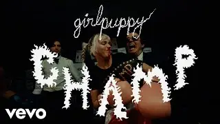 girlpuppy - Champ (Official Video)