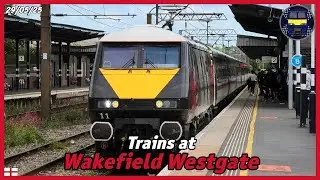 Trains at Wakefield Westgate Station | 29/05/25