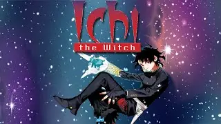 Ichi The Witch New Manga series!