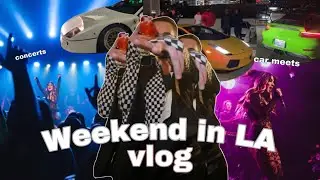 LA for the weekend (concerts, car meets, eating out!)