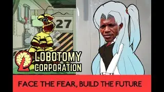 Lobotomy Corporation Review | Monster Management and Robot Waifus!