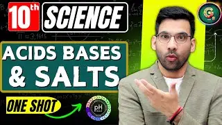 Acids Bases and Salts Class 10 Science || CBSE NCERT || Boards Oneshot