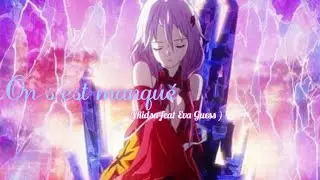 AMV Nightcore - On s'est manqué (Lyrics)