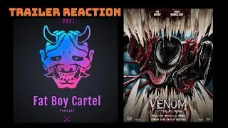 Venom: Let There Be Carnage Trailer Reaction