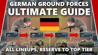 German Ground Forces Ultimate Guide – All Lineups Reserve To Top Tier