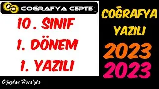 10. SINIF COĞRAFYA 1. DÖNEM 1. YAZILI ÇALIŞMASI