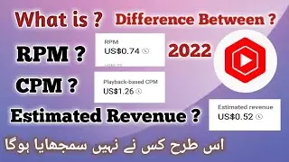 What is RPM and and CPM in YouTube | what is youtube cpm and rpm how to increase
