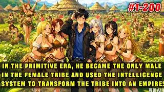 🔥In the Primordial Era, He Became the Only Male of the Female Tribe and Expanded It into an Empire