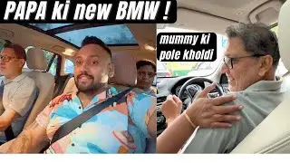 Papa ki new BMW agyi 😍 or papa ne kholi mummy ki pole 🤣