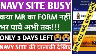 Navy mr online form issue 2021 batch, Navy mr online form filling problems 2021 batch