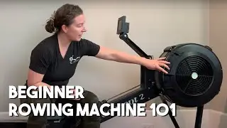 Beginner Rowing Machine 101