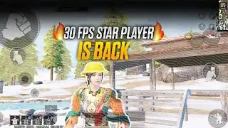 30 FPS * OP PLAYER IS BACK !! | BGMI 30 FPS MONTAGE