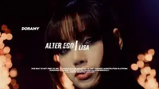 [FREE]  LISA - ALTER EGO TYPE BEAT - K-pop Type Beat - Alter Ego