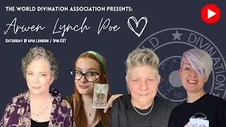 The WDA Team Meets with Arwen Lynch Poe - Divination & Free Reads!