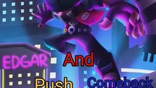 Pushing edgar | Brawl Stars 🤩