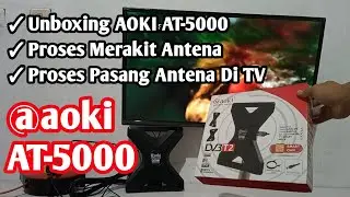 Cara Mudah Pasang Antena TV Digital Analog AOKI AT-5000