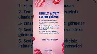 ERKEKLER YATAKTA 5 ŞEYDEN ŞİKAYETÇİ #aile #ilişkiler #ilişkiler #evlilik #kadın | Canten Kaya