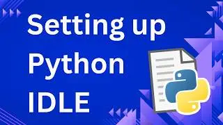 Setting up Python IDLE