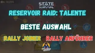 STATE OF SURVIVAL: ULTIMATIVER RESERVOIR RAID TALENTE GUIDE - JOINER & RL