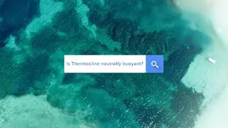 Is Thermocline Neutrally Buoyant | Answered | @simplyscuba