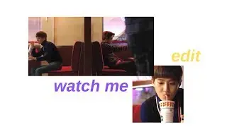 watch me edit | after effects
