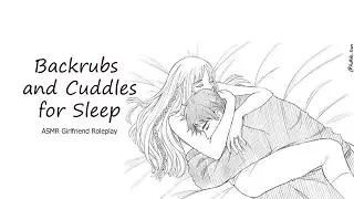 [ASMR] Girlfriend gives you back rubs until you fall asleep [comfort] [sleep-aid] [anxiety relief]