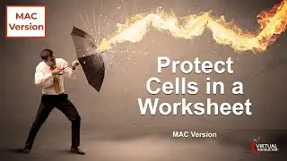 How to Protect Cells in an Excel Sheet  MAC Version