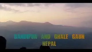 BANDIPUR-GHALE GAUN  |  3 DAYS TOUR  |  NHI
