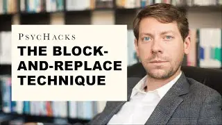 The block-and-replace technique: the fundamental skill of CBT