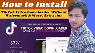 How to Install TikTok Video Downloader Without Watermark & Music Extractor