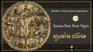 🇻🇦🇪🇸 [ROSÁRIUM BREVE]: Mystéria Glóriæ. Misterios gloriosos. Rosario breve en latín