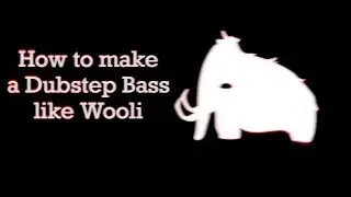 How to make a Dubstep bass like Wooli in Serum | Studio time (Ep. 5)