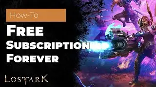 Lost Ark - Free Subscription Forever - Free Crystalline Aura