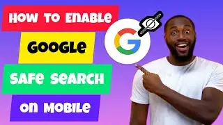 How To Turn On Safe Search on Google | Enable Google Safe Search in Google Chrome Browser on Android