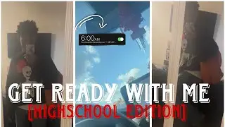 Get Ready With Me [High School Edition]