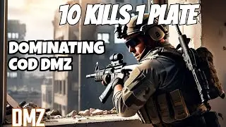 Call of Duty DMZ: 10 Kills 1 Plate
