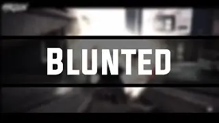 Blunted (A bo2 frag edit with Kronic VFX and Dripsah)