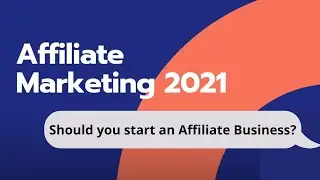 Affiliate Marketing 2021 - PRO's & CON's / Should you Start?