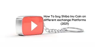 How To Buy Shiba Inu Coin on Binance us and other Exchange Platforms (2021)