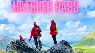 Hiking Hatcher Pass, Alaska